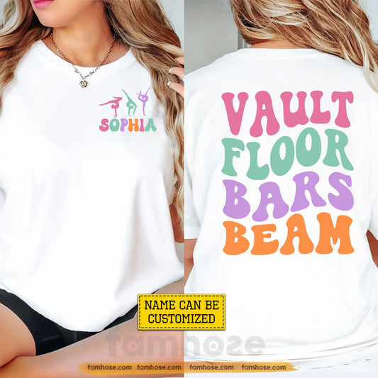 Personalized Gymnastics Girl Two-sided T-shirt, Vault Floor Bars Beam Tees Gift For Gymnastics Lovers