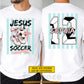 Personalized Jesus & Soccer Two-sided T-shirt, Saved By Jesus Fueled By Soccer Sport Tees Gift For Christian, Soccer Lover