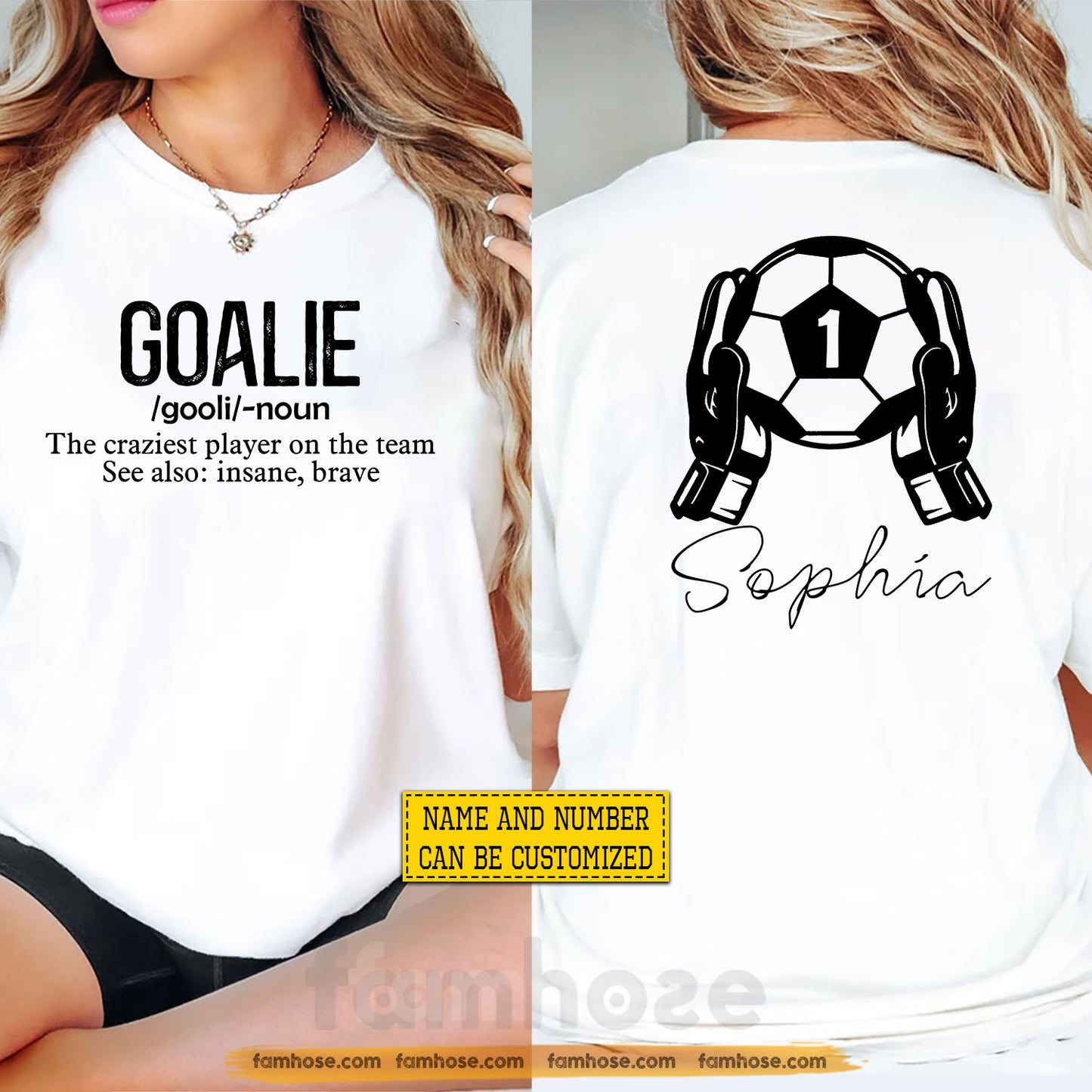 Funny Personalized Soccer Goalie Two-sided T-shirt, The Craziest Player On The Team Sport Tees Gift For Soccer Lover
