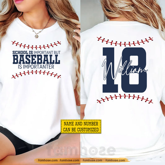 Personalized Baseball First Day Of School Two-sided T-shirt, School Is Important Back To School Sport Tees, Student Gift For Baseball Lover