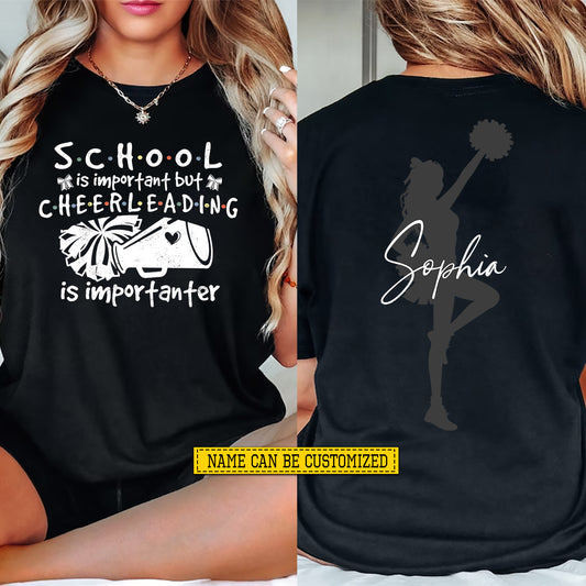 Personalized Cheerleading First Day Of School Two-sided T-shirt, School Is Important Back To School Tees, Student Gift For Cheerleading Lover