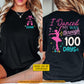 Personalized Ballet First Day Of School Two-sided T-shirt, I Danced My Way Through 100 Days Back To School Tees, Student Gift For Ballet Lover