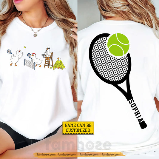 Personalized Tennis Two-sided T-shirt, Serve Like A Goose Sport Tees Gift For Tennis Lover