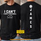 Funny Personalized Pickleball Two-sided T-shirt, I Can't I Have Pickleball Sport Tees Gift For Pickleball Lover