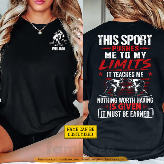 Personalized Wrestling Two-sided T-shirt, This Sport Pushes Me To My Limits Sport Tees Gift For Wrestling Lover