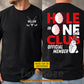 Personalized Golf Two-sided T-shirt, Hole In One Club Official Member Sport Tees Gift For Golf Lover