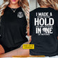 Personalized Golf Two-sided T-shirt, I Made A Bogey On Every Hold Sport Tees Gift For Golf Lover