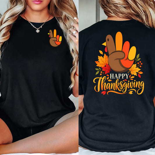 Funny Thanksgiving Turkey Two-sided T-shirt, Happy Thanksgiving Tees Thankful Gift