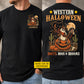 Personalized Western Halloween Cowboy Two-sided T-shirt, Boots, Boos & Brooms Tees Spooky Season Gift For Cowboys