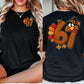 Funny Thanksgiving Turkey Meme Two-sided T-shirt, Gobble Gobble 6 7 Tees Fall Season Gift For Turkey Lover