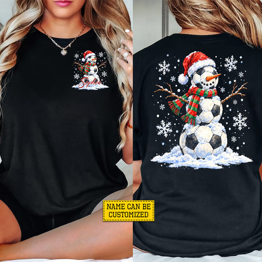 Funny Personalized Christmas Soccer Snowman Two-sided T-shirt, Snow Much Soccer Sport Tees, Xmas Gift For Soccer Lover