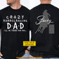Personalized Barrel Racing Dad Two-sided T-shirt, Crazy Barrel Racing Dad I'll Be There For You Rodeo Tees Father's Day Gift For Barrel Racing Lover