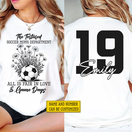 Funny Personalized Soccer Mom Two-sided T-shirt, The Tortured Soccer Moms Department Tees Gift For Soccer Lovers