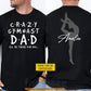 Personalized Gymnastic Dad Two-sided T-shirt, Crazy Gymnast Dad I'll Be There For You Sport Tees Father's Day Gift For Gymnastics Lover