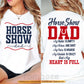 Horse Dad Two-sided T-shirt, Horse Show Dad My Heart Is Full Tees Father's Day Gift For Horse Lovers
