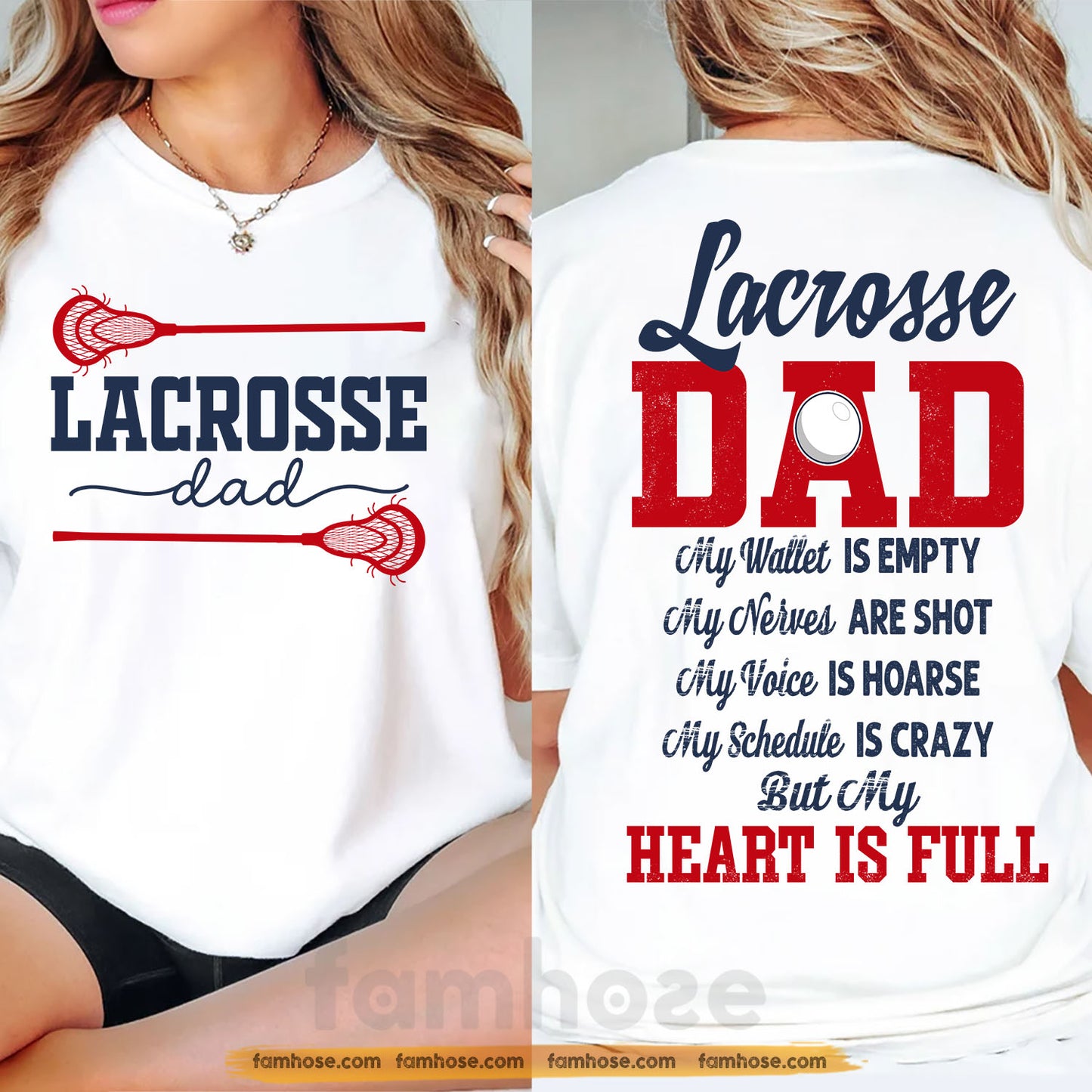 Lacrosse Dad Two-sided T-shirt, Lacrosse Dad My Heart Is Full Tees Father's Day Gift For Lacrosse Lover