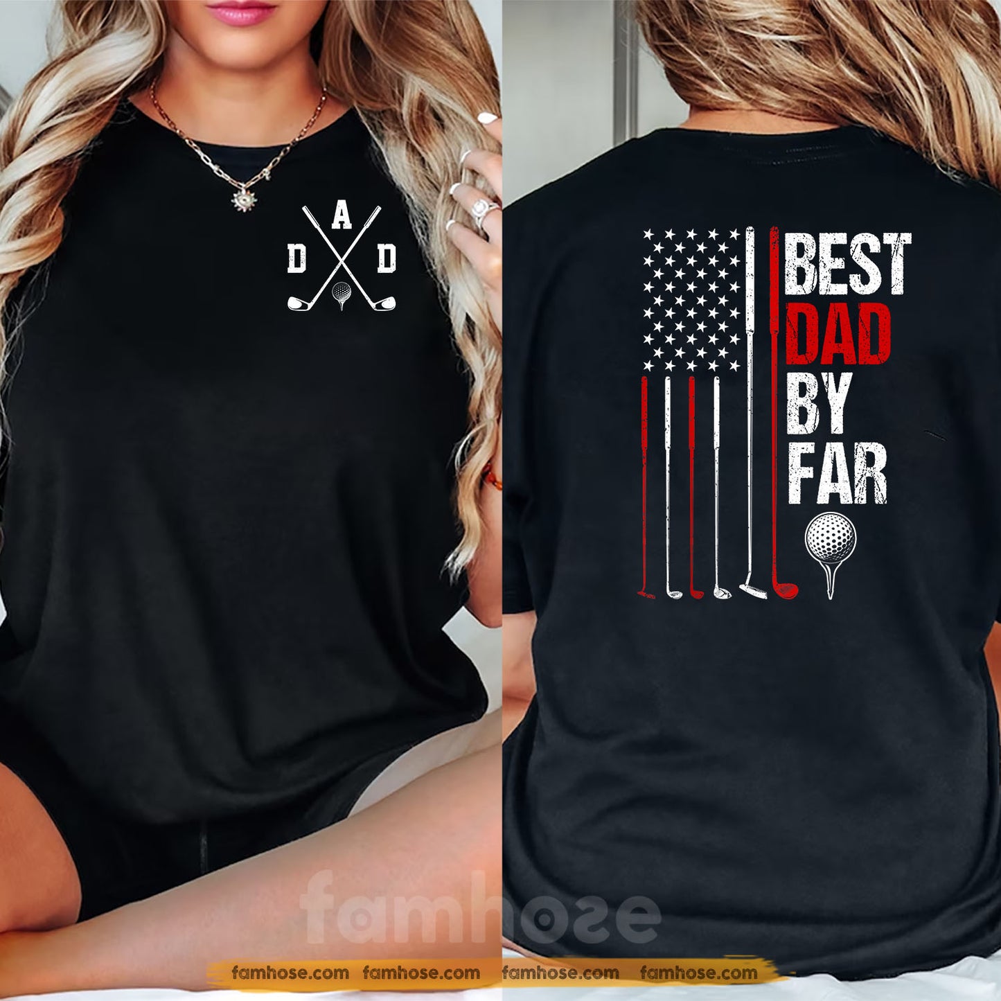 Golf Dad Two-sided T-shirt, Best Dad By Far Sport Tees Father's Day Gift For Golf Lovers
