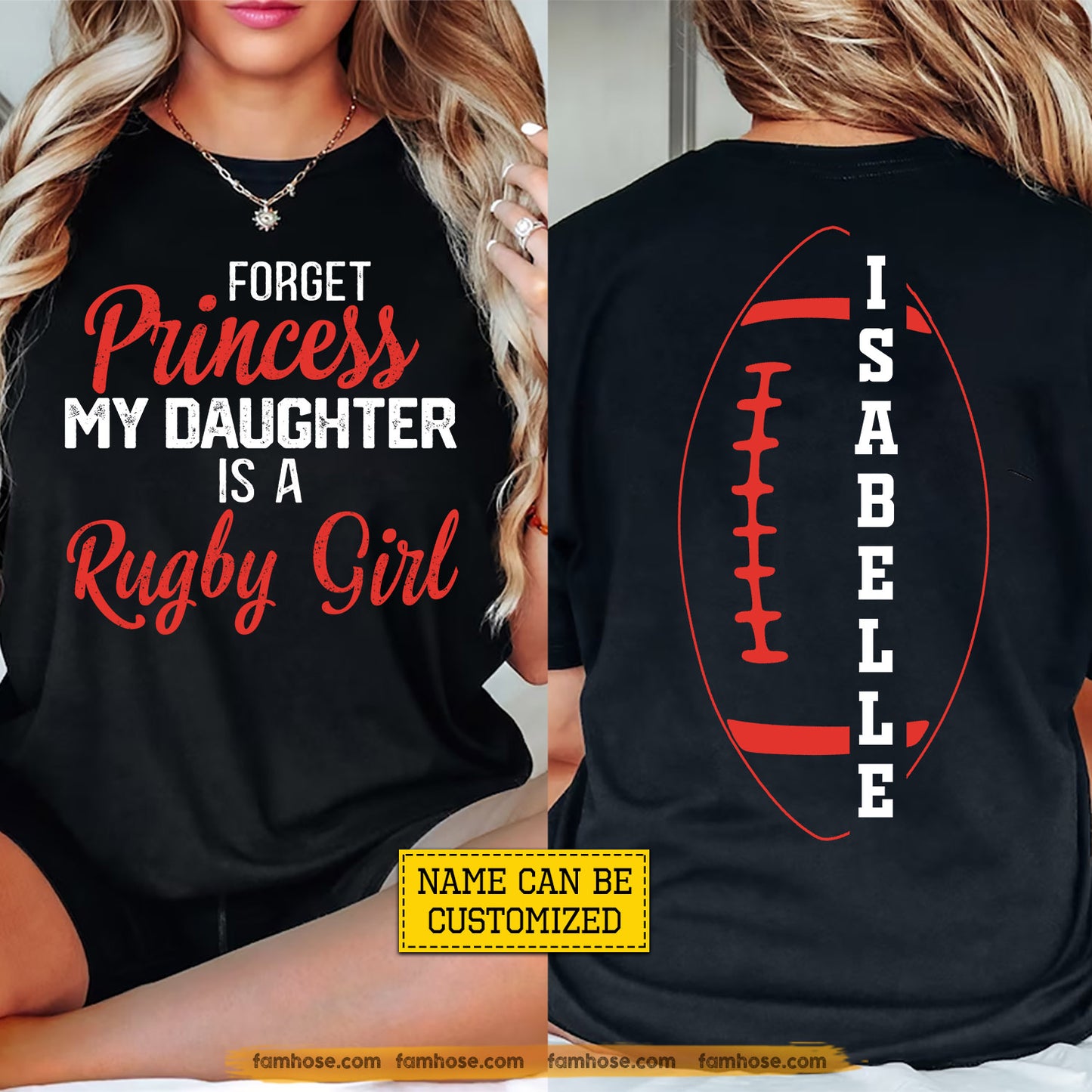 Personalized Rugby Parent Two-sided T-shirt, Forget Princess My Daughter Is A Rugby Girl Sport Tees Gift For Rugby Lovers