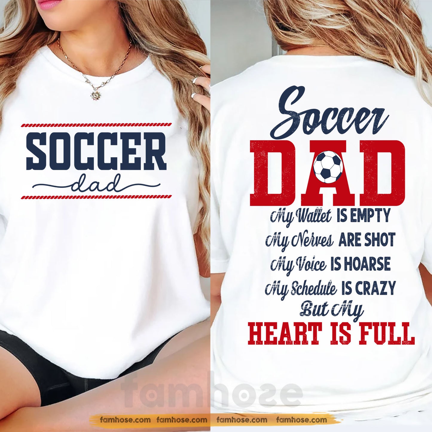 Soccer Dad Two-sided T-shirt, Soccer Dad My Heart Is Full Tees Father's Day Gift For Soccer Lover
