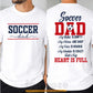 Soccer Dad Two-sided T-shirt, Soccer Dad My Heart Is Full Tees Father's Day Gift For Soccer Lover
