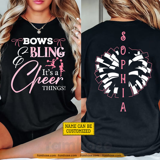 Personalized Cheerleading Two-sided T-shirt, Bows & Bling It's A Cheer Things Tees Gift For Cheerleading Lover