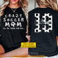 Personalized Soccer Mom Two-sided T-shirt, Crazy Soccer Mom Sport Tees Mother's Day Gift For Soccer Lovers