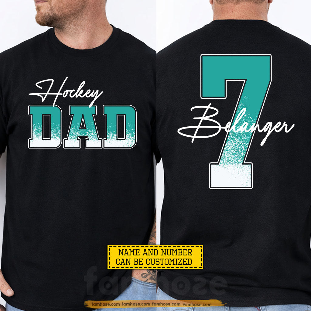 Personalized Hockey Dad Two-sided T-shirt, Hockey Dad Design Tees Father's Day Gift For Hockey Lover