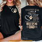 Personalized Dog Dad Two-sided T-shirt, Thanks For Loving Me Tees Father's Day Gift For Dog Lovers