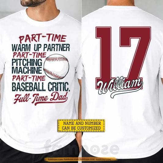 Personalized Baseball Dad Two-sided T-shirt, Full-time Dad Tees Father's Day Gift For Baseball Lovers