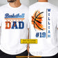 Personalized Basketball Dad Two-sided T-shirt, Basketball Dad Tees Father's Day Gift For Basketball Lovers