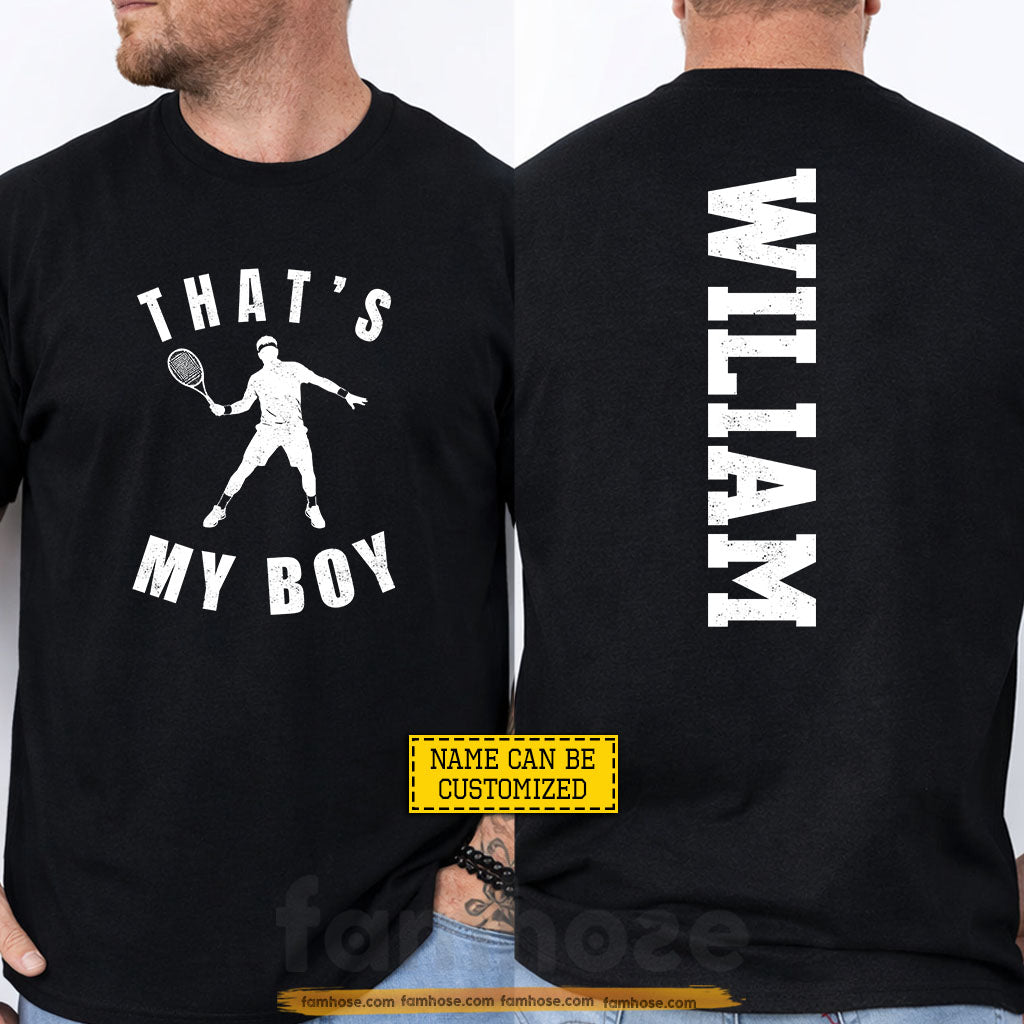 Personalized Tennis Boy Two-sided T-shirt, That's My Boy Sport Tees Gift For Tennis Lovers