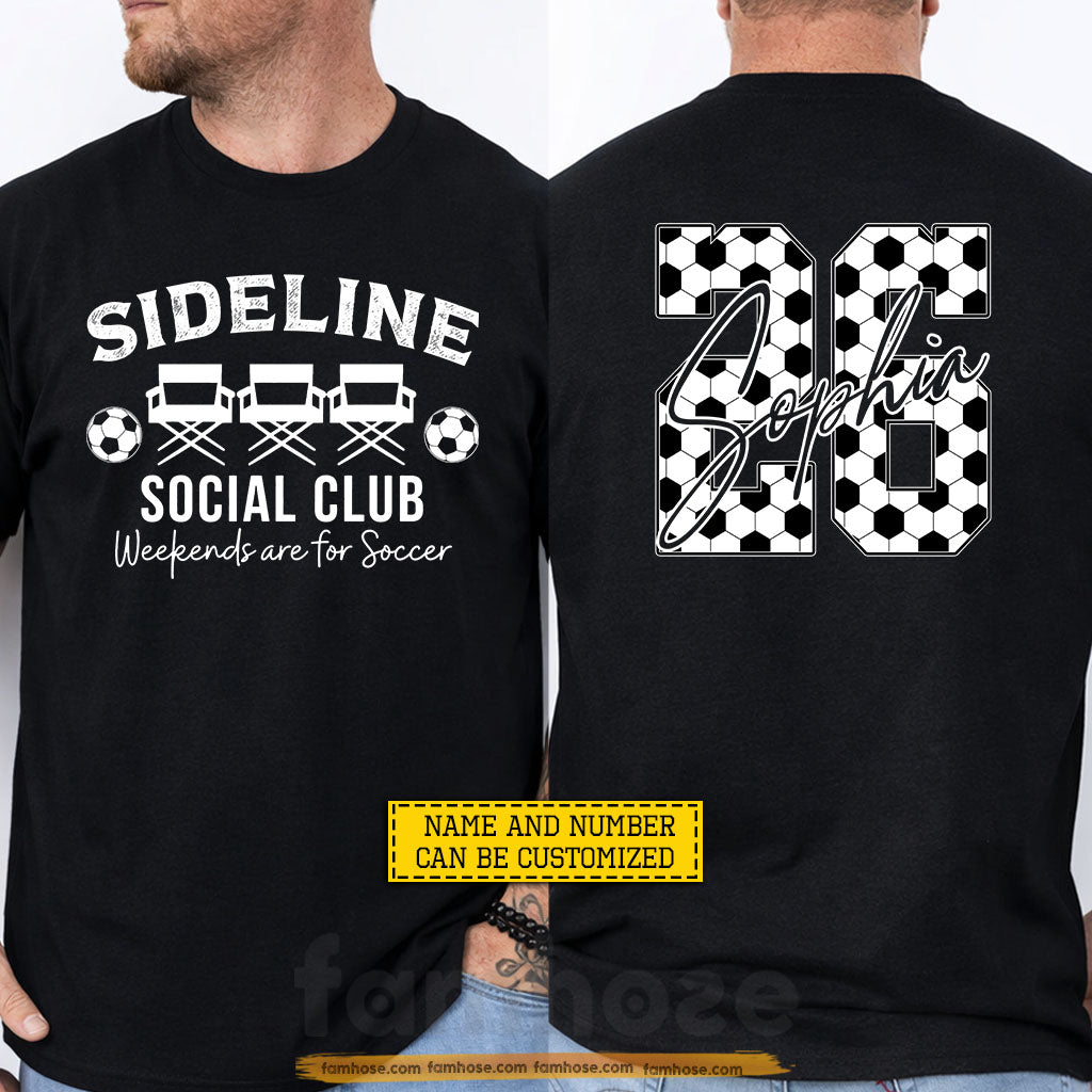 Personalized Soccer Parent Two-sided T-shirt, Sideline Social Club Sport Tees Gift For Soccer Lovers