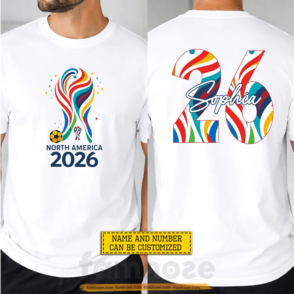 Personalized International Soccer Championship 2026 Two-sided T-shirt, North America Football Tournament 2026 Tees Sport Gift