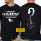 Personalized Horse Grandpas Two-sided T-shirt, The Best Grandpas Have Granddaughters Tees Father's Day Gift For Horse Riding Lovers