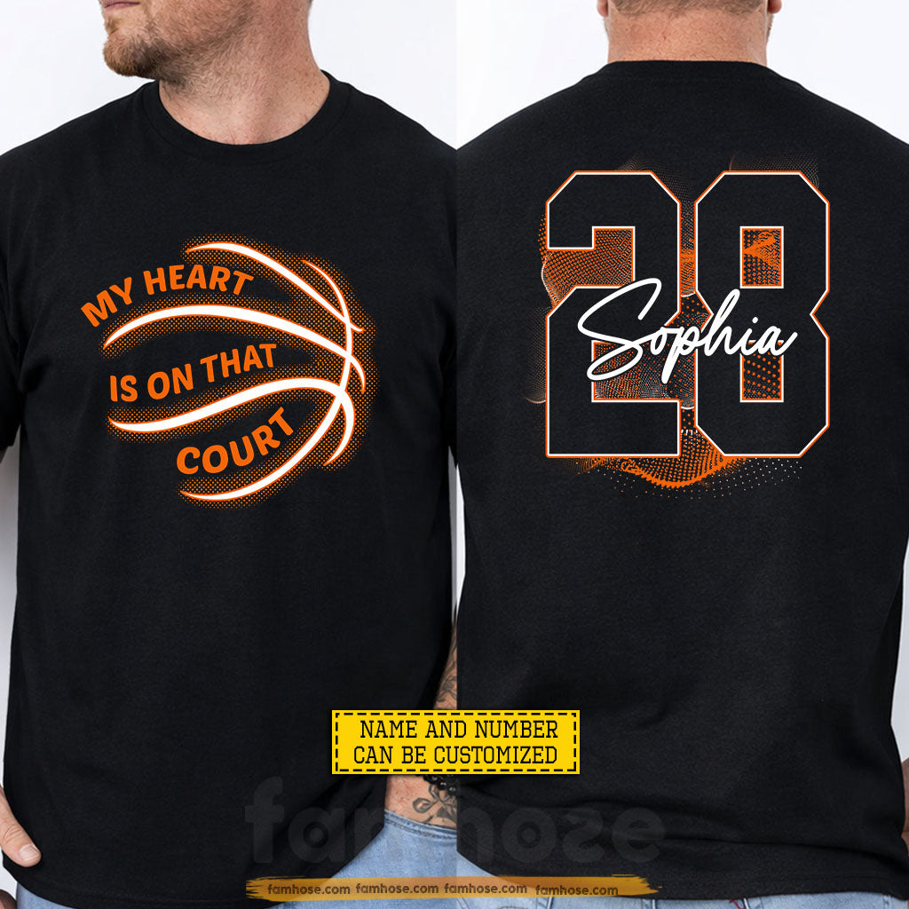 Personalized Basketball Two-sided T-shirt, My Heart Is On That Court Sport Tees Gift For Basketball Lover