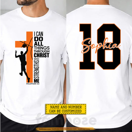Personalized Basketball Jesus Two-sided T-shirt, I Can Do All Things Through Christ Sport Tees Gift For Basketball Lover