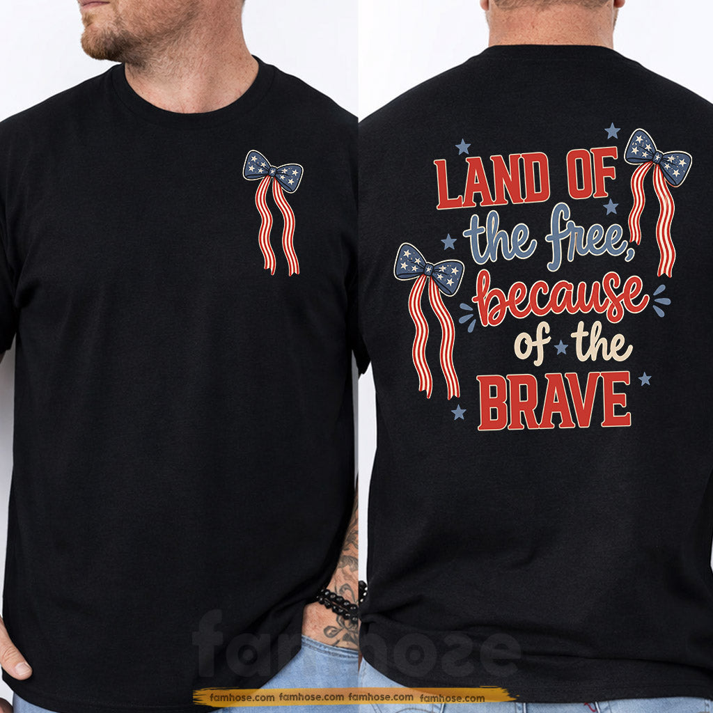 July 4th Two-sided T-shirt, Land Of The Free Tees Independence Day Gift For American Patriot