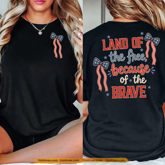 July 4th Two-sided T-shirt, Land Of The Free Tees Independence Day Gift For American Patriot