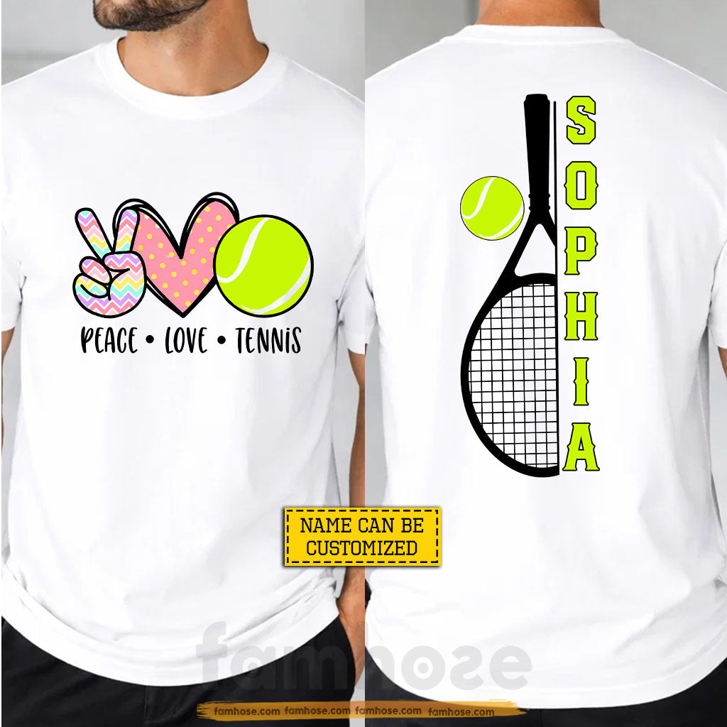 Personalized Tennis Two-sided T-shirt, Peace Love Tennis Sport Tees Gift For Tennis Lover