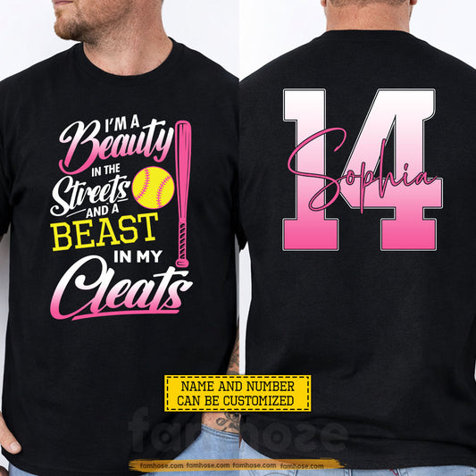 Personalized Softball Girl Two-sided T-shirt, I'm A Beauty In The Streets Sport Tees Gift For Softball Lover