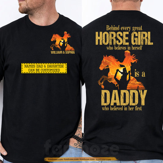 Personalized Horse Dad Two-sided T-shirt, Behind Every Great Horse Girl Tees Father's Day Gift For Horse Lovers