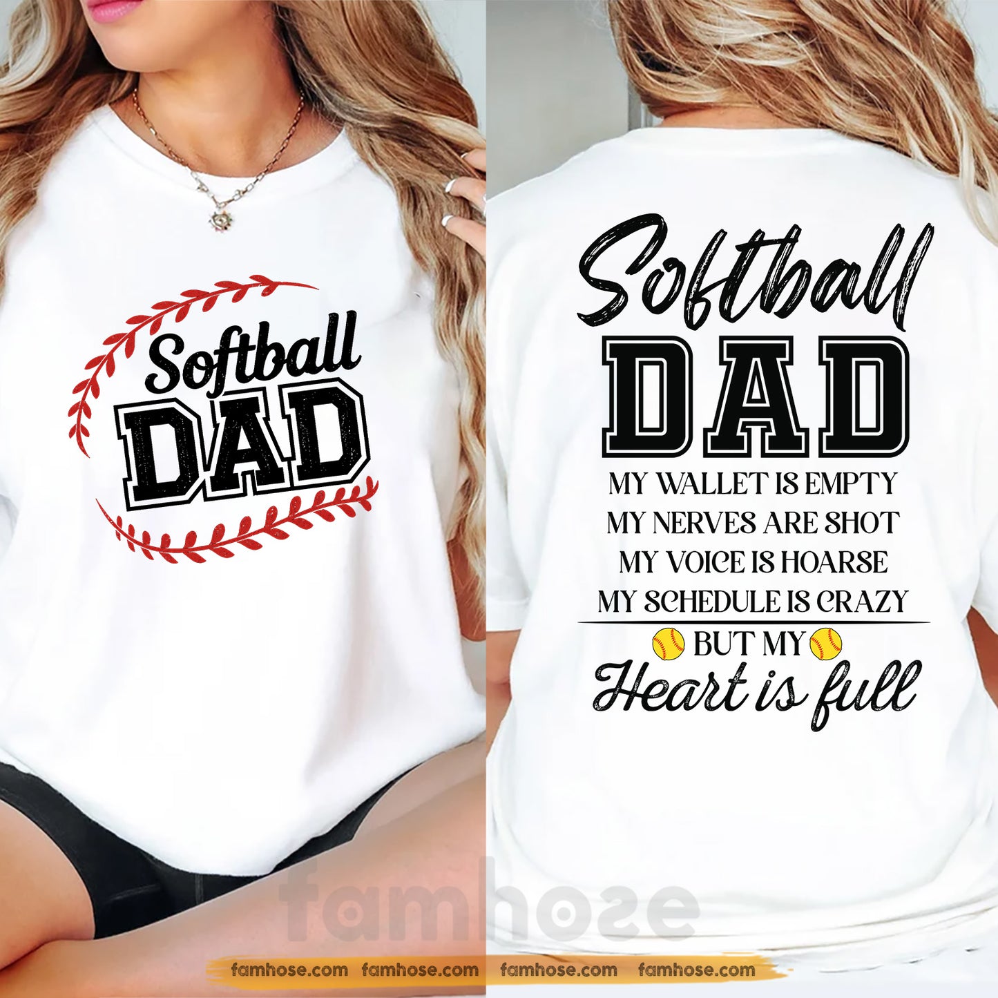 Softball Dad Two-sided T-shirt, My Wallet Is Empty Tees Father's Day Gift For Softball Lovers