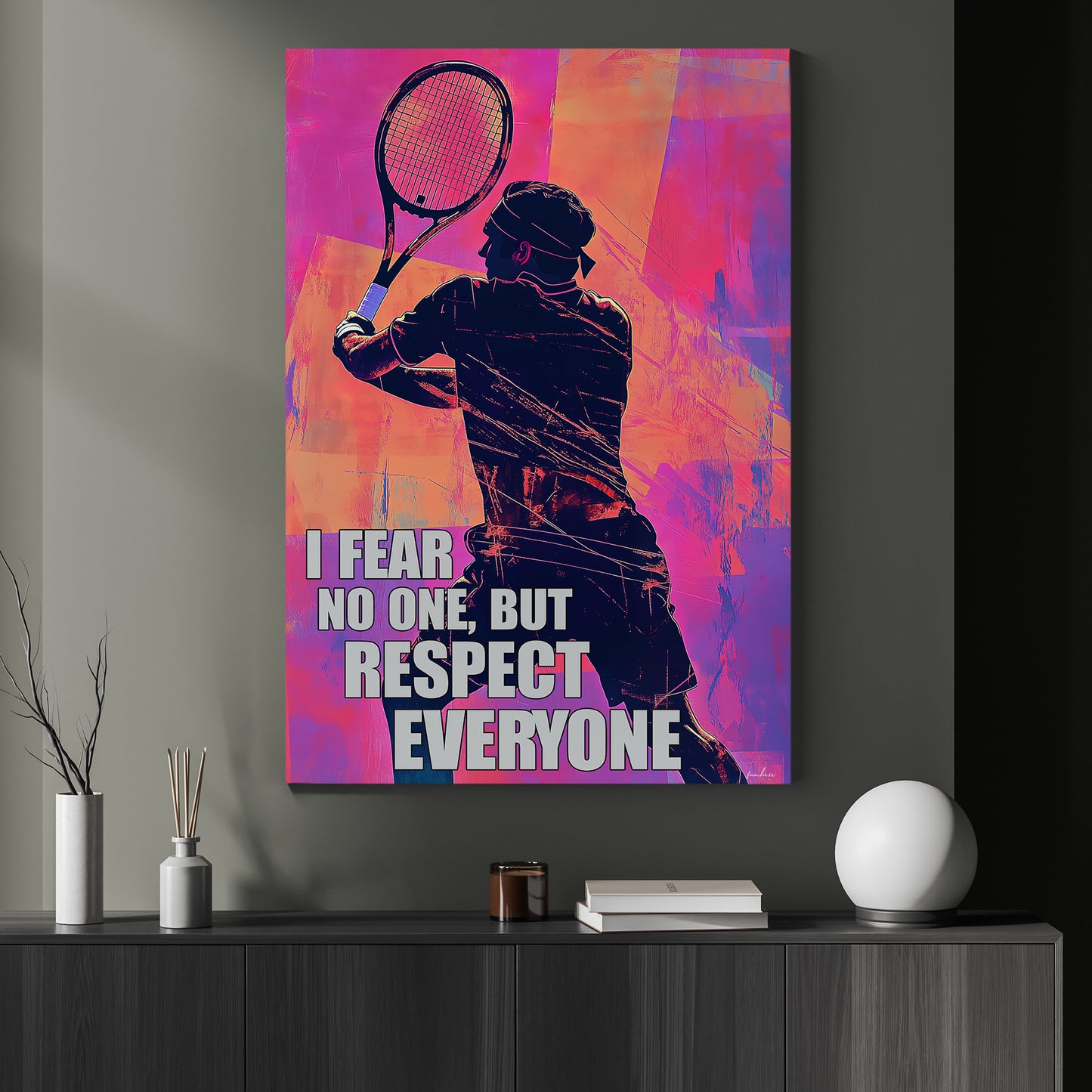 Motivational Tennis Canvas Painting, I Fear No One But Respect Everyone Sport Wall Art Decor, Poster Gift For Tennis Lovers