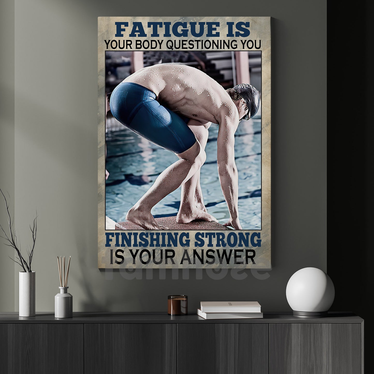 Swimming Man Canvas Painting, Fatigue Is Your Body Questioning You Sport Wall Art Decor, Poster Gift For Swimming Lovers