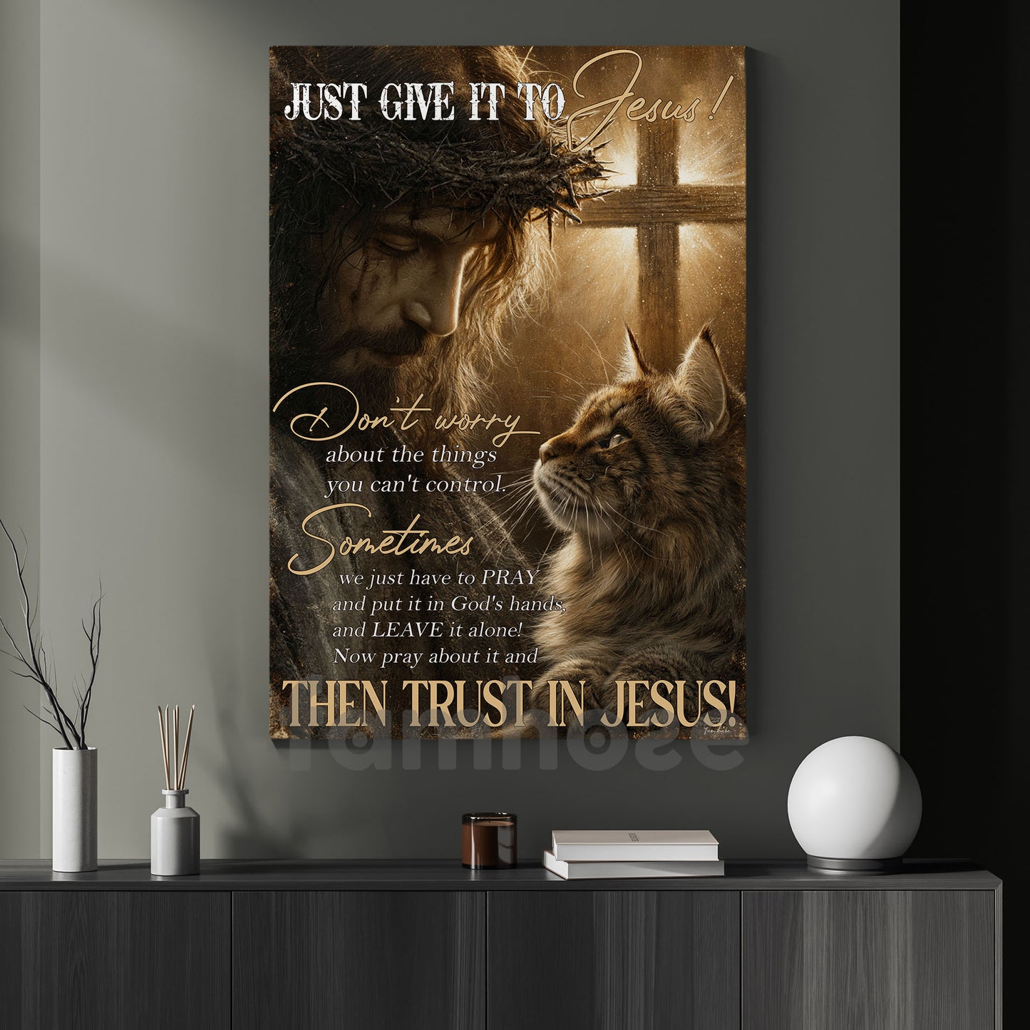 God & Cat Canvas Painting, Just Give It To Jesus Wall Art Decor, Poster Gift For Christians, Cat Lover