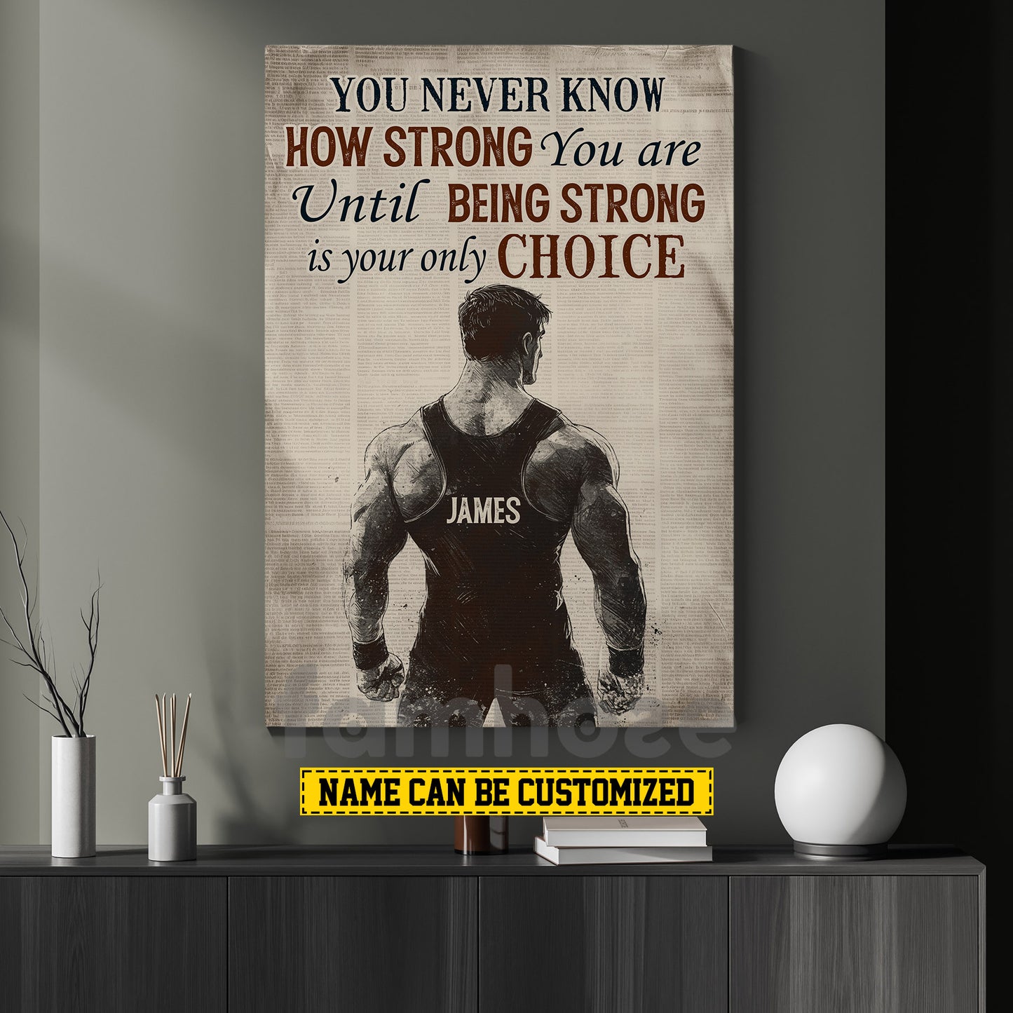 Motivational Personalized Wrestling Man Canvas Painting, You Never Know How Strong You Are Wall Art Decor, Poster Gift For Wrestler