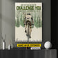 Motivational Personalized Cycling Man Canvas Painting, If It Doesn’t Challenge You It Won’t Change You Wall Art Decor, Poster Gift For Cycling Lovers