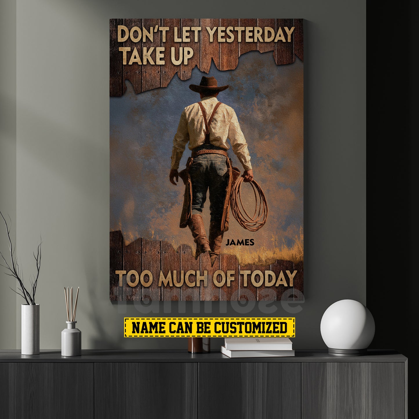 Motivational Personalized Cowboy Canvas Painting, Don't Let Yesterday Take Up Inspirational Quotes Wall Art Decor, Poster Gift For Cowboy