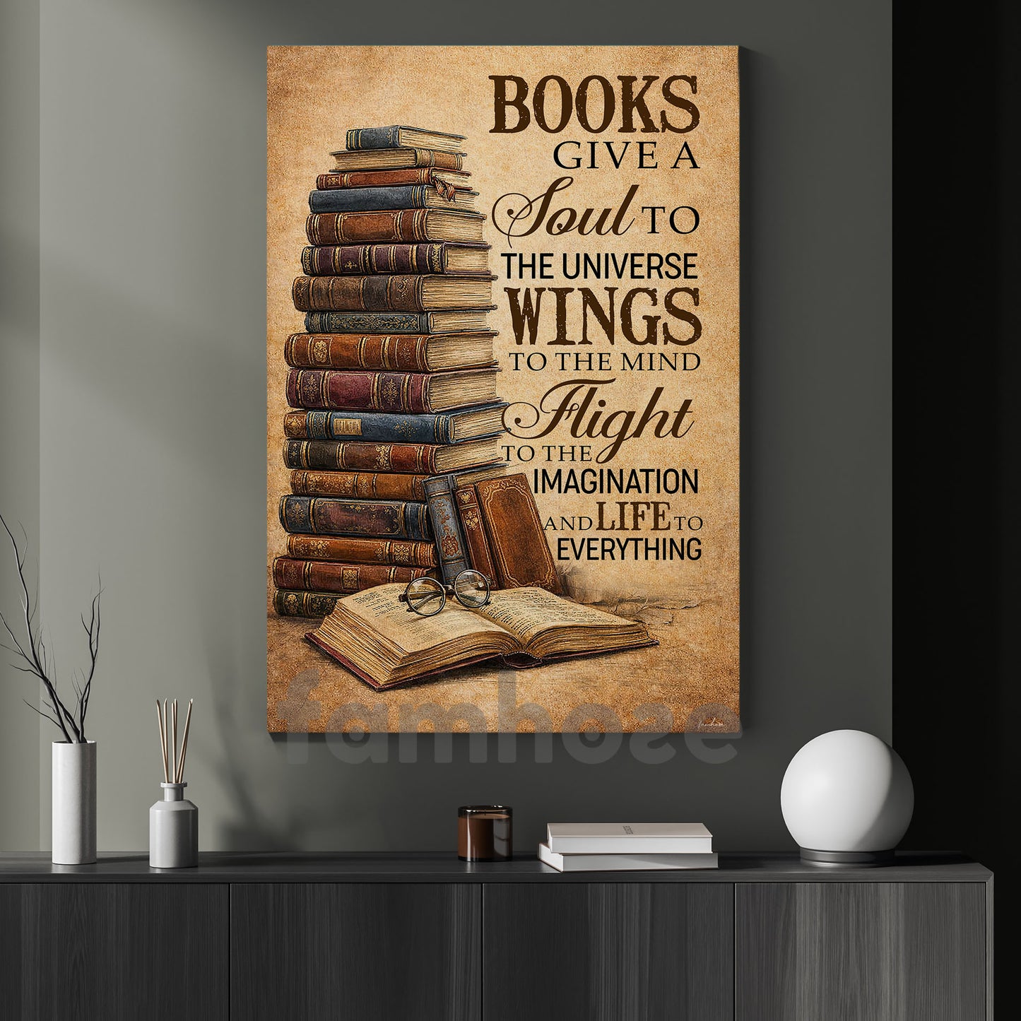 Reading Book Canvas Painting, Books Give A Soul To The Universe Wall Art Decor, Poster Gift For Reading Lovers