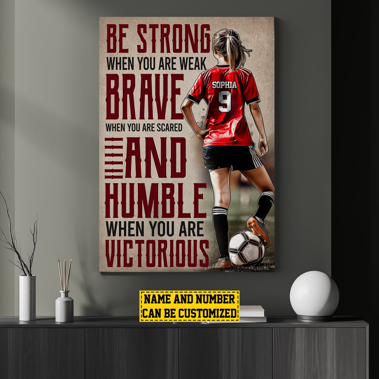 Personalized Motivational Soccer Canvas Painting, Be Strong Brave Humble, Sports Quotes Wall Art Decor, Poster Gift For Soccer Lovers, Soccer Girls